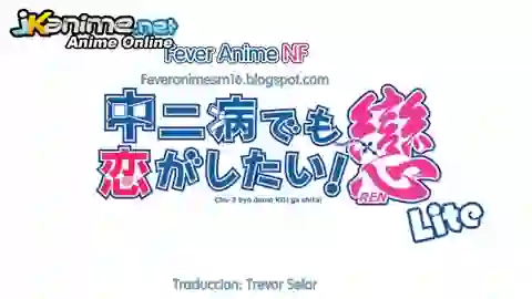 Chuunibyou demo Koi ga Shitai! Ren Lite Episodio 1