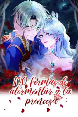Portada de 100 Formas De Atormentar A La Princesa