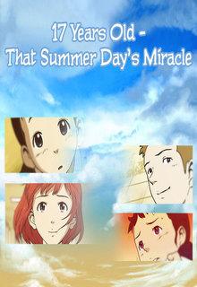 Portada de 17 Years Old That Summer Days Miracle