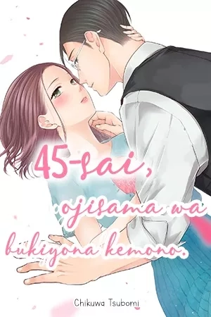Portada de 45-sai, Ojisama wa Bukiyouna Kedamono