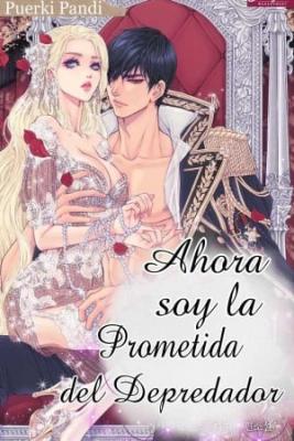 Portada de Ahora Soy La Prometida Del Depredador