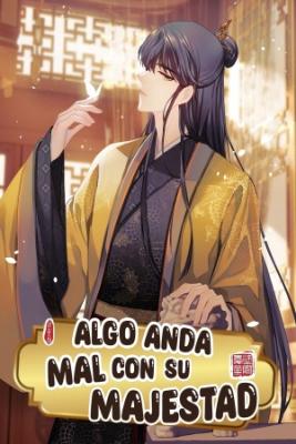 Portada de Algo Anda Mal Con Su Majestad