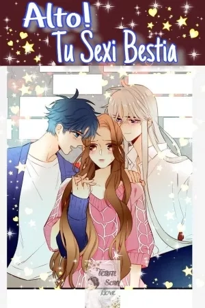 Portada de ¡ALTO! TÚ SEXY BESTIA