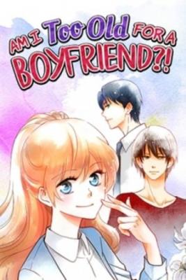 Portada de Am I Too Old For A Boyfriend