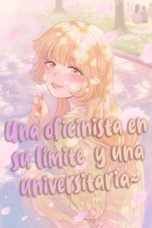 Portada de An OL at Her Limit and a College Girl