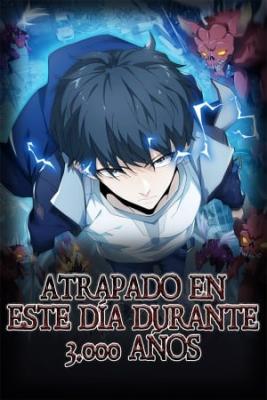 Portada de Atrapado En Este Dia Durante 3 000 Anos