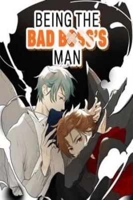 Portada de Being The Bad Boss S Man