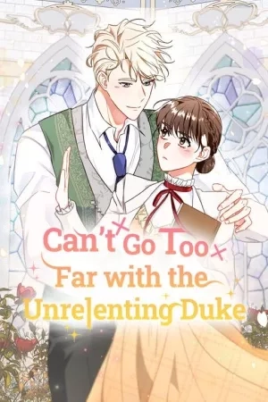 Portada de Can’t Go Too Far with the Unrelenting Duke