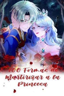 Portada de Cien Formas De Martirizar A La Princesa