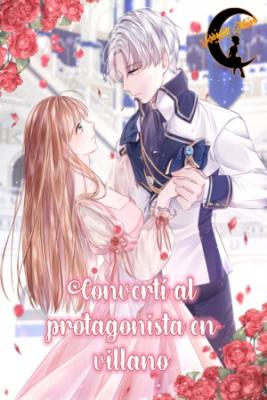 Portada de Converti Al Protagonista En Villano