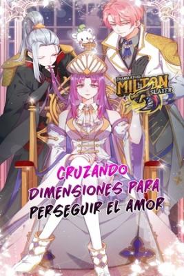 Portada de Cruzando Dimensiones Para Perseguir El Amor