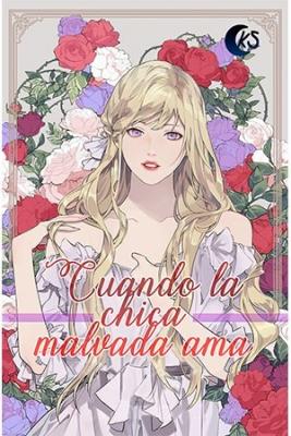 Portada de Cuando La Chica Malvada Ama
