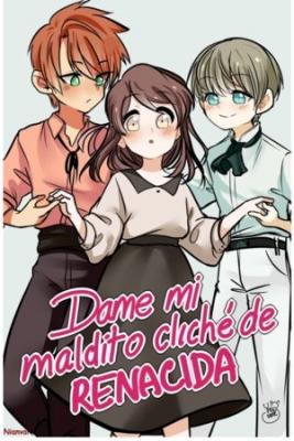 Portada de Dame Mi Maldito Cliche De Renacida