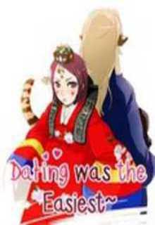 Portada de Dating Was The Easiest