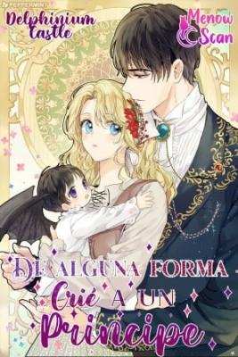 Portada de De Alguna Forma Crie A Un Principe