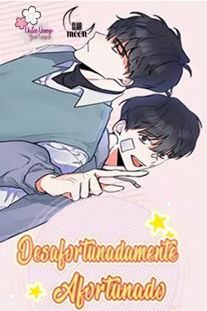 Portada de Desafortunadamente Afortunado