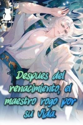 Portada de Despues Del Renacimiento El Maestro Rogo Por Su Vida