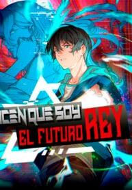 Portada de Dicen Que Soy El Futuro Rey