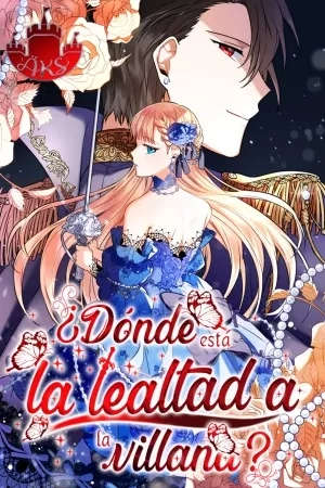 Portada de ¿Dónde está la lealtad a la villana?