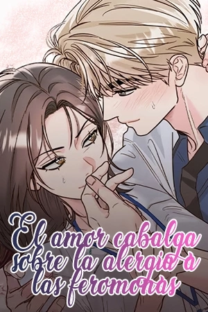 Portada de EL AMOR CABALGA SOBRE LA ALERGIA A LAS FEROMONAS