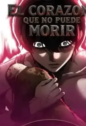 Portada de El corazón Que No Puede Morir
