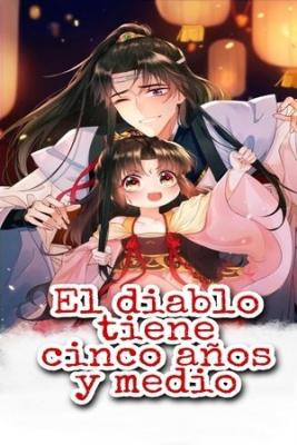 Portada de El Diablo Tiene Cinco Anos Y Medio