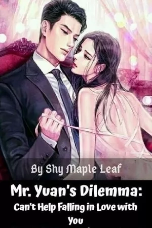 Portada de El dilema del Sr. Yuan: no puedo evitar enamorarme de ti