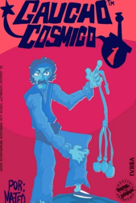 Portada de El Gaucho Cosmico La Leyenda Criolla