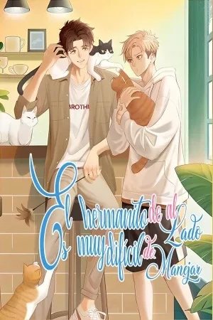 Portada de El hermanito de al lado es muy difícil de manejar