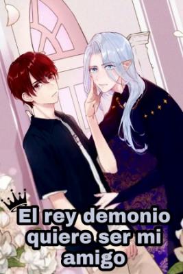 Portada de El Rey Demonio Quiere Ser Mi Amigo