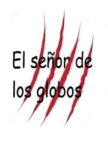 Portada de El Senor De Los Globos