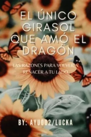 Portada de El Único Girasol que Amó el Dragón