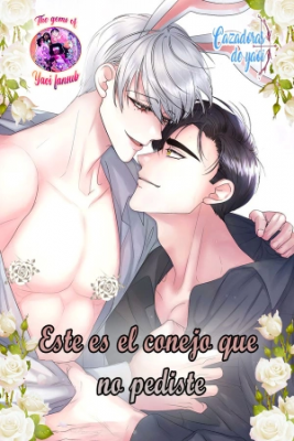 Portada de Este Es El Conejo Que No Pediste