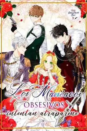Portada de Estos Maniacos Obsesivos Intentan Atraparme