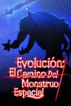 Portada de Evolución: El Camino Del Monstruo Espacial
