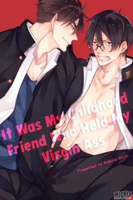 Portada de Fue Mi Amigo De La Infancia Quen Tomo Mi Culo Virgen