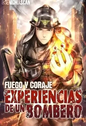 Portada de Fuego y Coraje, Experiencias De Un Bombero