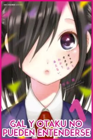 Portada de Gal y Otaku no pueden entenderse