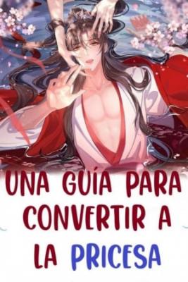 Portada de Guia Para Convertir A La Princesa