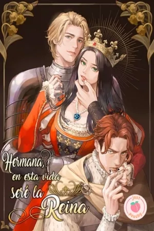 Portada de Hermana, en esta vida seré la Reina