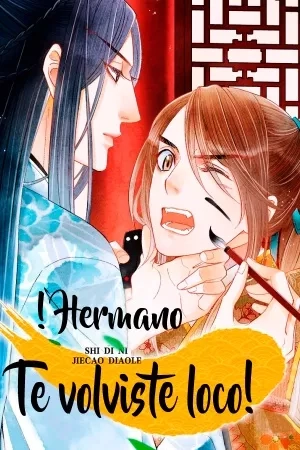 Portada de Hermano te volviste loco