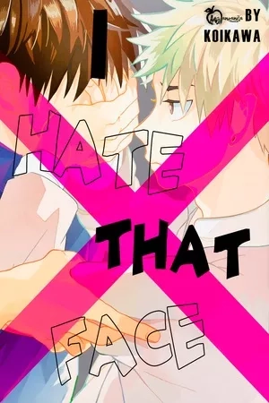 Portada de I hate that face