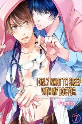 Portada de I Only Want To Sleep With My Doctor Yaoi