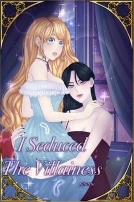 Portada de I Seduced The Villainess