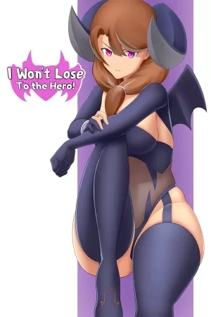 Portada de I Won't Lose To The Hero