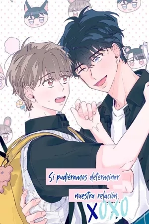 Portada de If we would determine our relationship, xoxo