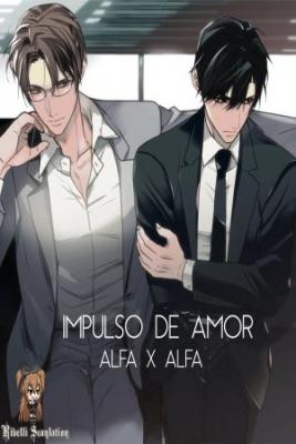 Portada de Impulso De Amor Alfa X Alfa