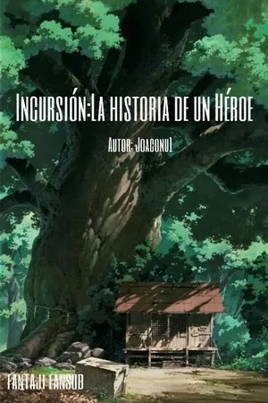Portada de Incursión: La historia de un héroe