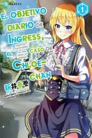 Portada de Ingress-teki Nichijou: Chloe-san no Baai