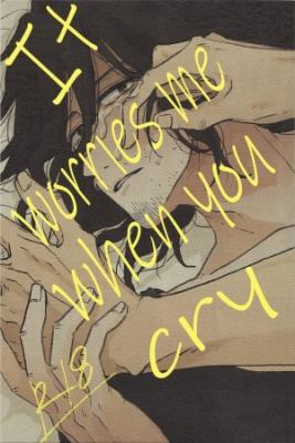 Portada de It Worries Me When You Cry